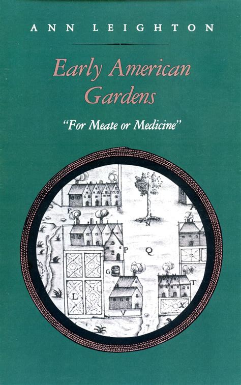 early american gardens for meate or medicine Reader